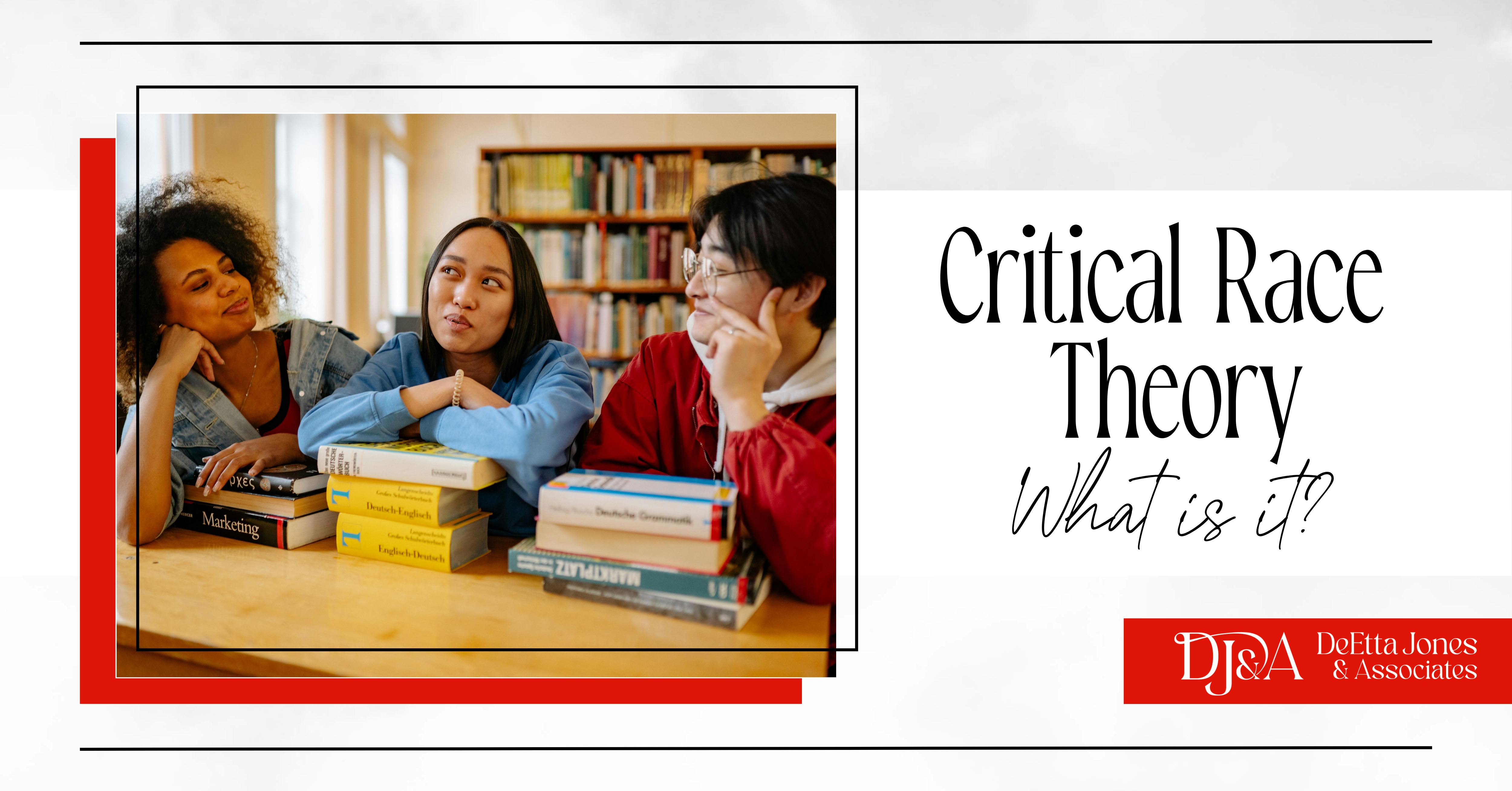 Critical Race Theory - What is it?