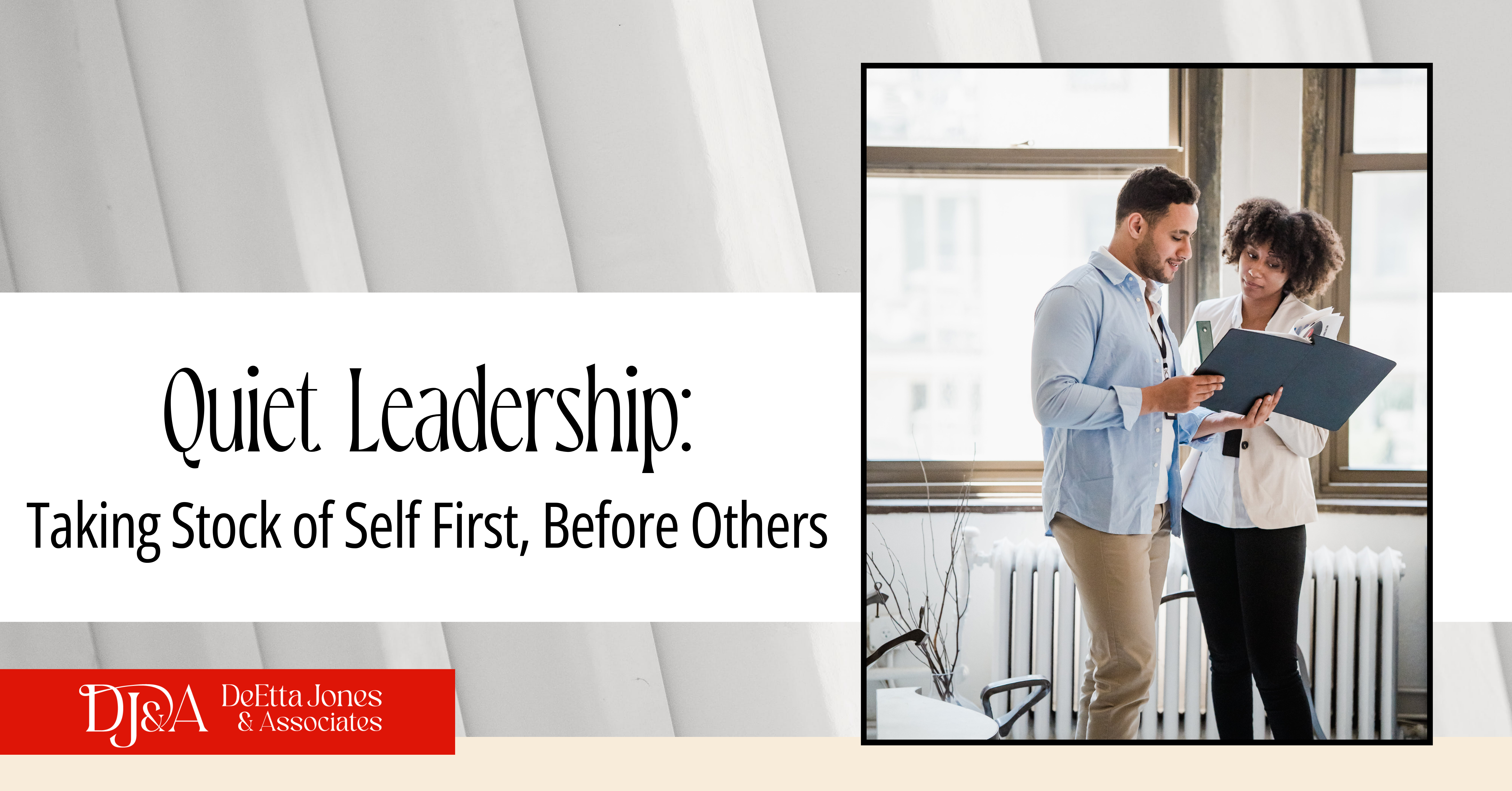 Quiet Leadership: Taking Stock of Self First, Before Others